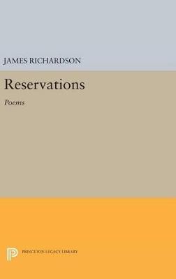 Reservations: Poems - James Richardson - cover