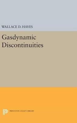 Gasdynamic Discontinuities - Wallace Dean Hayes - cover