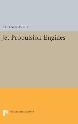 Jet Propulsion Engines - Otis E. Lancaster - cover
