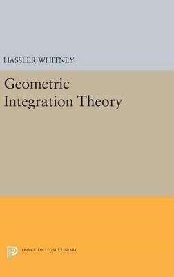 Geometric Integration Theory - Hassler Whitney - cover