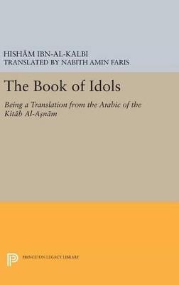 The Book of Idols - Ibn al-Kalbi - cover