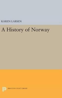 A History of Norway - Karen Larsen - cover