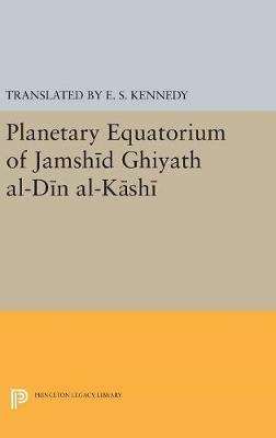 Planetary Equatorium of Jamshid Ghiyath al-Din al-Kashi - cover