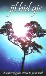 Jil Hid Gie: discover the secret to your soul