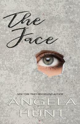 The Face - Angela Hunt - cover