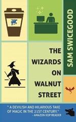 The Wizards on Walnut Street
