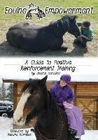 Equine Empowerment: A Guide To Positive Reinforcement Training - Jessica Gonzalez - cover
