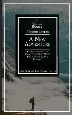 A New Adventure: A Concierge Anthology from The Writer's Rooms - cover