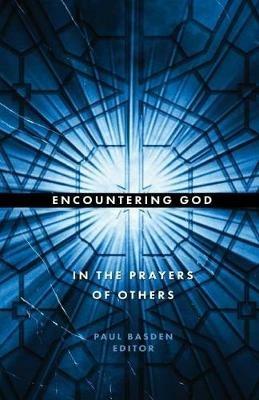 Encountering God in the Prayers of Others - cover