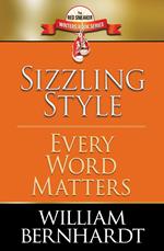 Sizzling Style: Every Word Matters