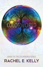 Colorworld: Colorworld Book 1