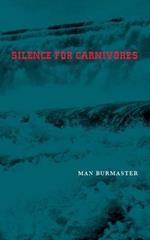Silence For Carnivores