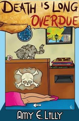 Death is Long Overdue - Amy E Lilly - cover