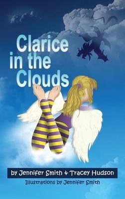 Clarice in the Clouds - Jennifer Smith,Tracey Hudson - cover