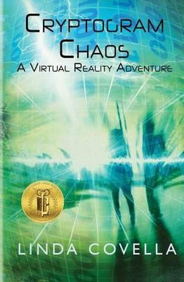 Cryptogram Chaos: A Virtual Reality Adventure - Linda Covella - cover