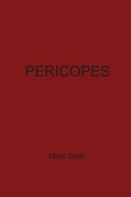 Pericopes - Miles Groth - cover