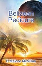 Belizean Pedicure: An Ezekiel Novel