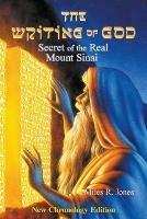 The Writing of God: Secret of the Real Mount Sinai