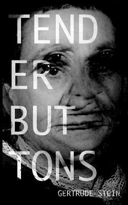 Tender Buttons - Gertrude Stein - cover