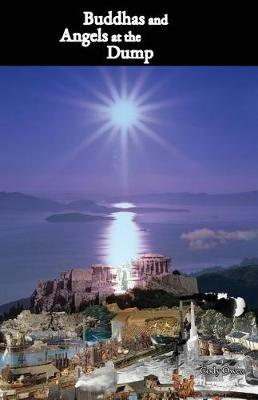 Buddhas and Angels at the Dump - Cody Owen - cover