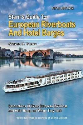 Stern's Guide to European Riverboats and Hotel Barges - Steven B Stern - cover