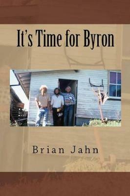 It's Time for Byron - Brian Jahn - cover