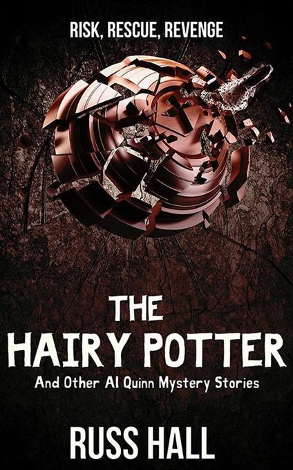 The Hairy Potter: And Other Al Quinn Mystery Stories