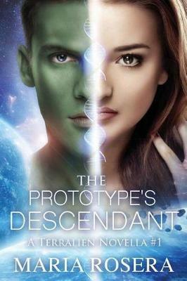 The Prototype's Descendant - Maria Rosera - cover