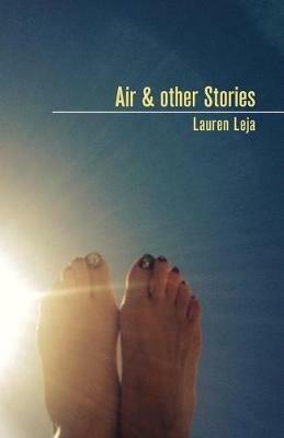 Air & other Stories - Lauren Leja - cover