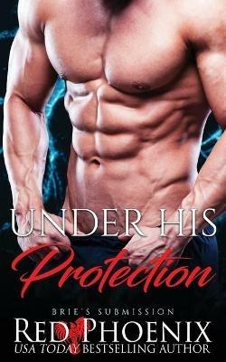 Under His Protection - Red Phoenix - cover