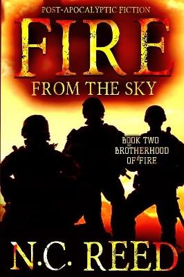 Fire From the Sky: Brotherhood of Fire - N C Reed - cover