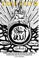 True Faith: A Philosophy For Developing Personal Faith and Religious Tolerance - Daniel A Gerber - cover