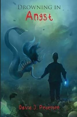 Drowning in Angst - David J Pedersen - cover