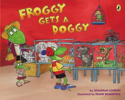Froggy Gets a Doggy - Jonathan London,Frank Remkiewicz - ebook