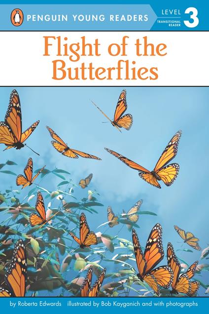Flight of the Butterflies - Roberta Edwards,Bob Kayganich - ebook