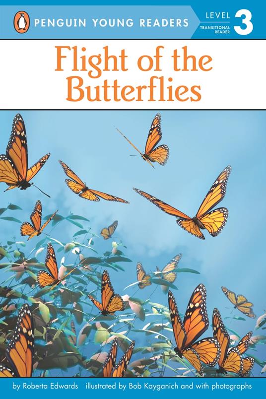 Flight of the Butterflies - Roberta Edwards,Bob Kayganich - ebook