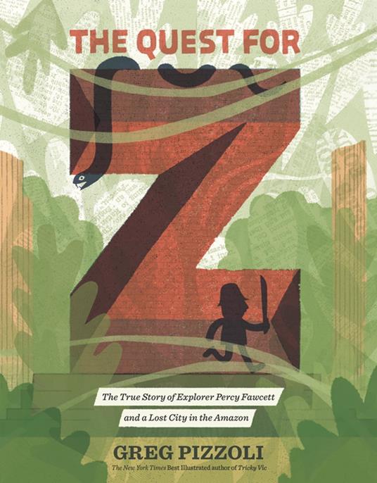 The Quest for Z - Greg Pizzoli - ebook