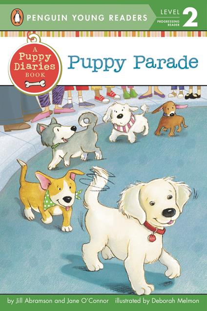 Puppy Parade - Jill Abramson,Jane O'Connor,Deborah Melmon,Angele Masters - ebook