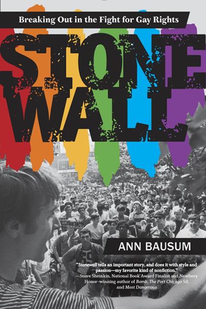 Stonewall: Breaking Out in the Fight for Gay Rights - Ann Bausum - ebook