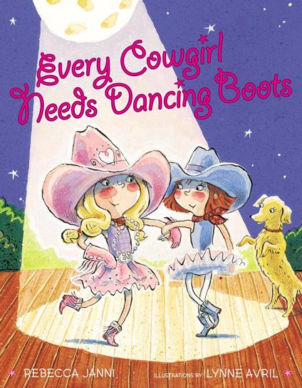 Every Cowgirl Needs Dancing Boots - Rebecca Janni,Lynne Avril,Casey Holloway - ebook