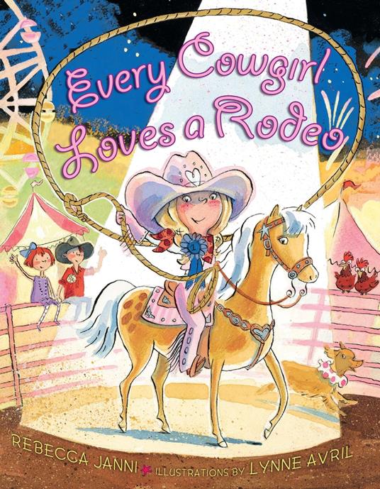 Every Cowgirl Loves a Rodeo - Rebecca Janni,Lynne Avril,Casey Holloway - ebook