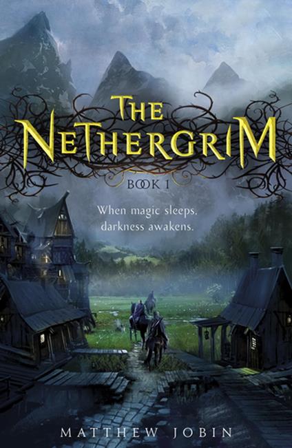 The Nethergrim - Matthew Jobin - ebook