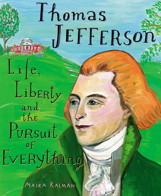 Thomas Jefferson - Maira Kalman - ebook
