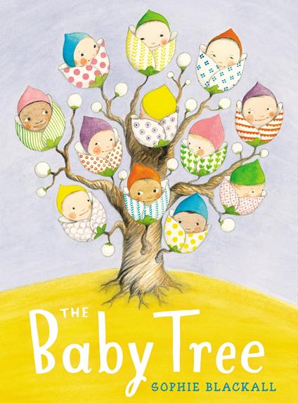 The Baby Tree - Sophie Blackall - ebook