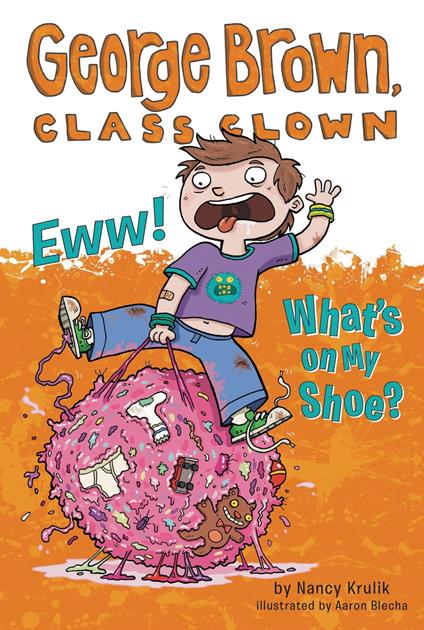 Eww! What's on My Shoe? #11 - Nancy Krulik,Aaron Blecha - ebook