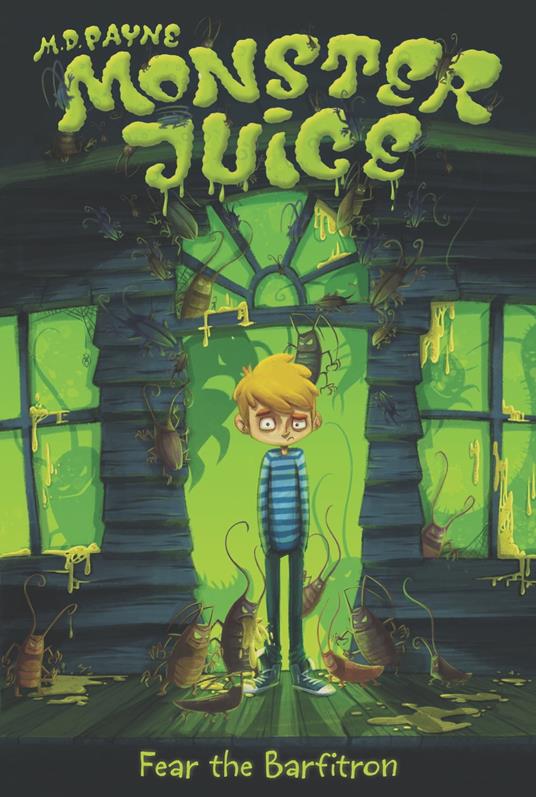 Fear the Barfitron #1 - M. D. Payne,Amanda Dockery - ebook