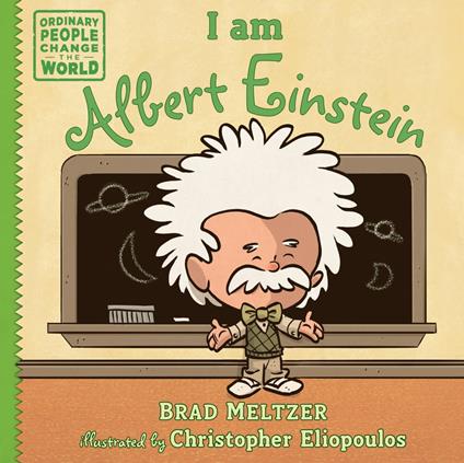 I am Albert Einstein - Brad Meltzer,Christopher Eliopoulos - ebook