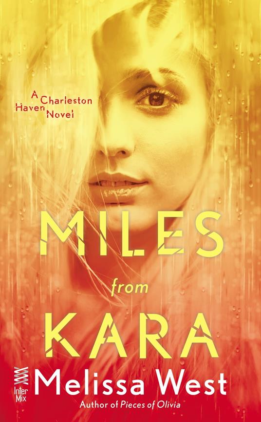 Miles From Kara - Melissa West - ebook