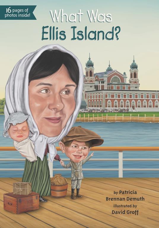 What Was Ellis Island? - Patricia Brennan Demuth,Who HQ,David Groff - ebook
