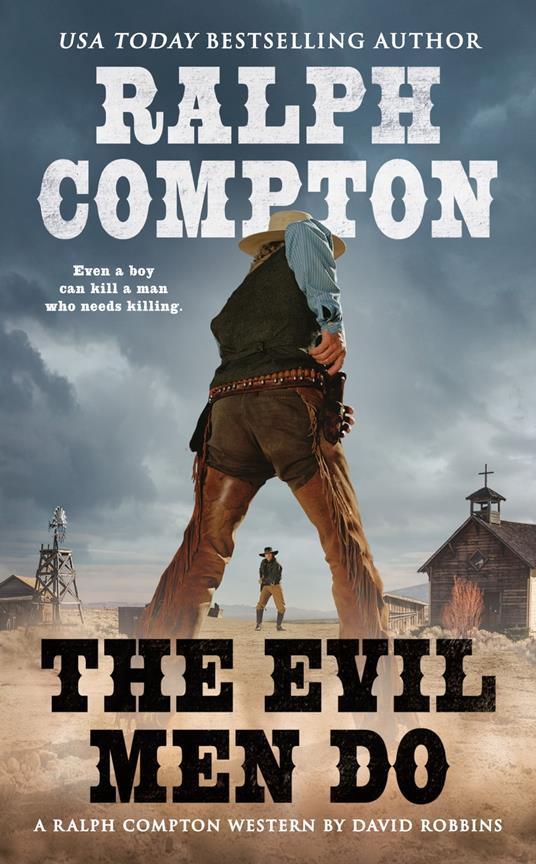 Ralph Compton the Evil Men Do